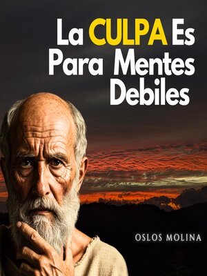 cover image of La Culpa es para mentes débiles